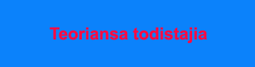 Teoriansa todistajia painike